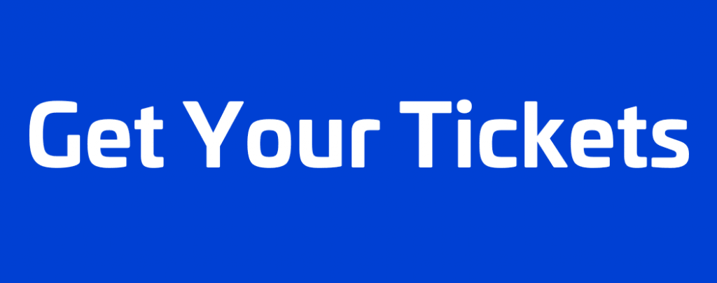 Get Your TIckets Button
